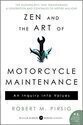 Zen and the Art of Motorcycle Maintenance: An Inquiry into Values